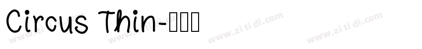 Circus Thin字体转换